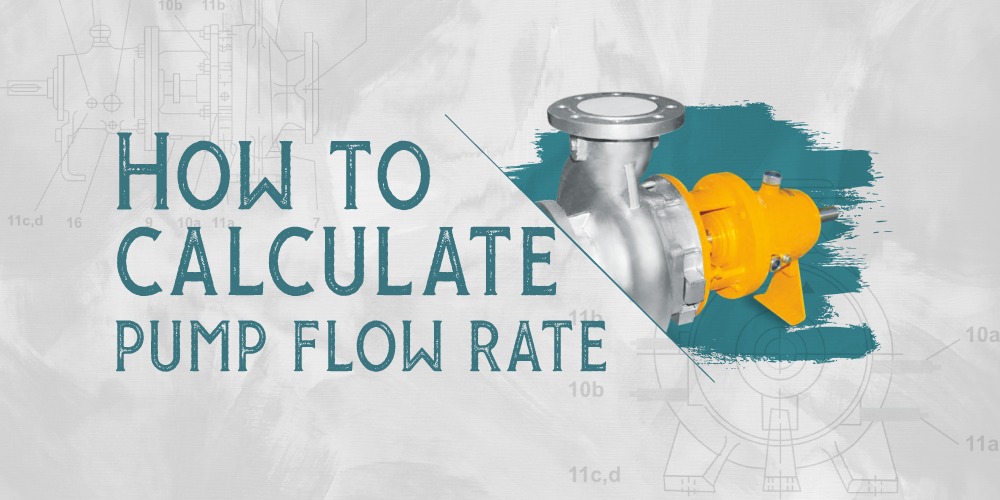 HOW TO CALCULATE PUMP FLOW RATE